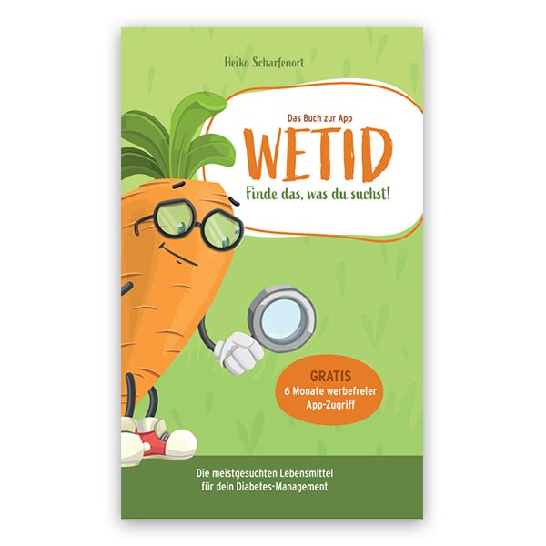 Diabetes Buch WETID Das Buch zur App von Heiko Scharfenort Nährewertangaben